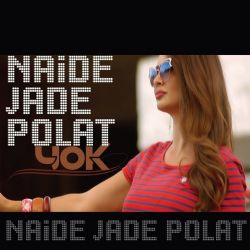 Naide Polat&nbsp;Yok