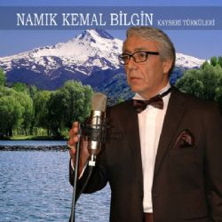 Namık Kemal Bilgin&nbsp;Kayseri Türküleri
