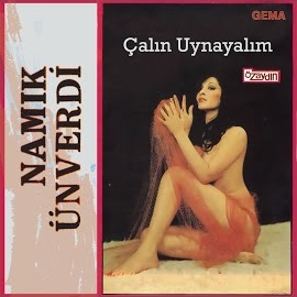 Namık Ünverdi&nbsp;Çalın Oynuyalım