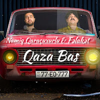 Namiq Qaraçuxurlu&nbsp;Qaza Bas