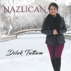Nazlıcan&nbsp;Dilek Tuttum