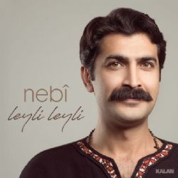 Nebi&nbsp;Leyli Leyli