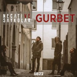 Necati Ve Saykolar&nbsp;Gurbet