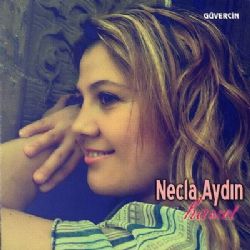 Necla Aydın&nbsp;Hasret