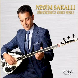 Nedim Sakallı&nbsp;Bir Sözümüz Vardı Senle