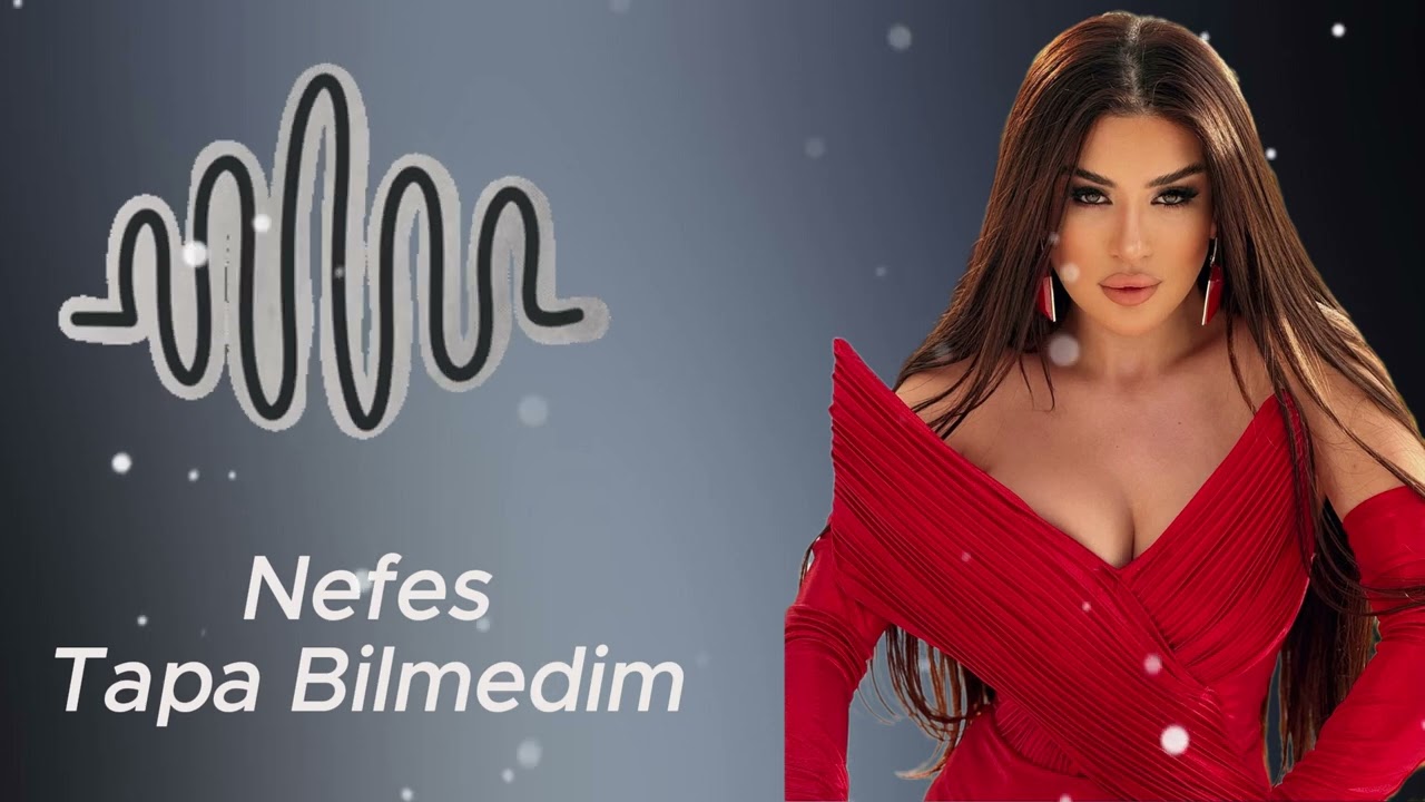 Nefes&nbsp;Tapa Bilmedim