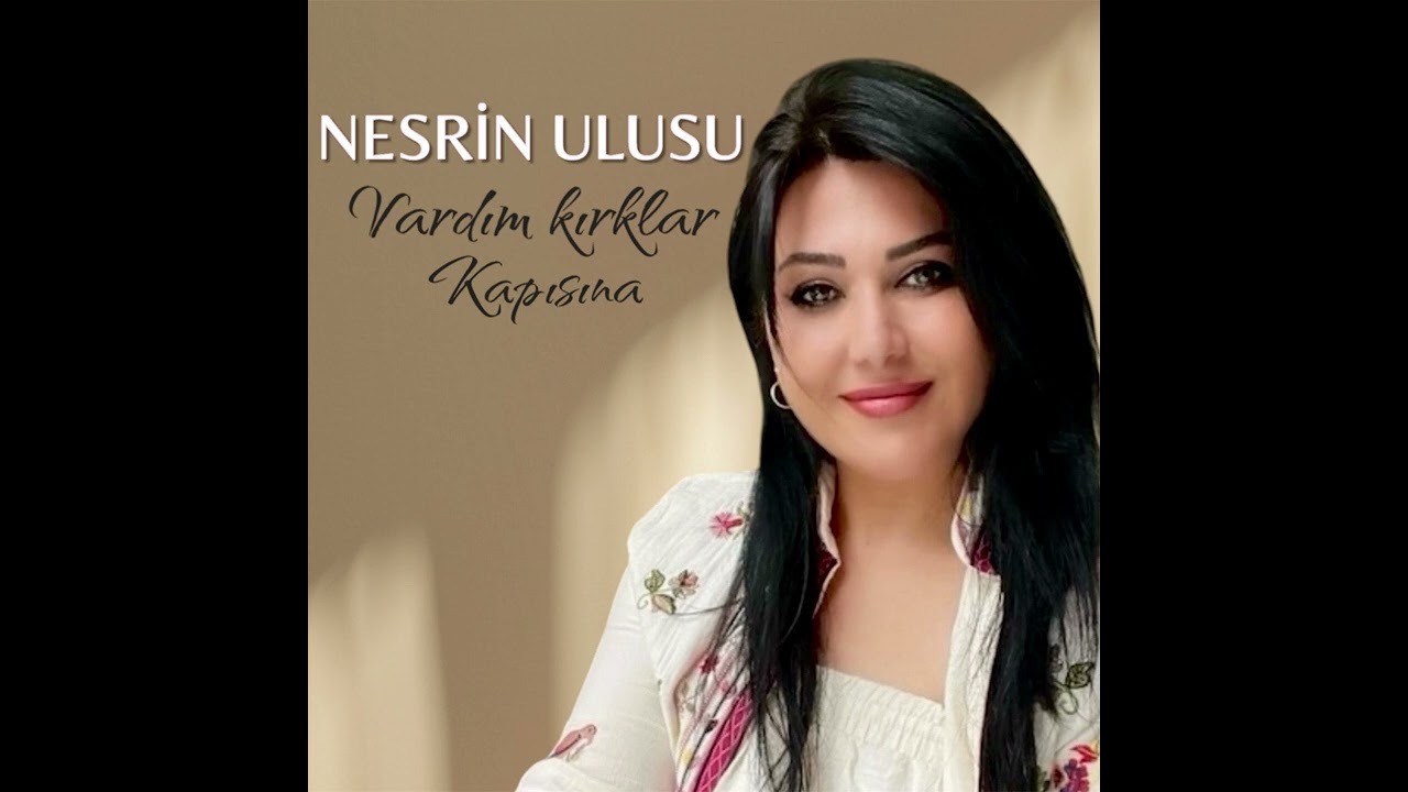 Nesrin Ulusu&nbsp;Vardım Kırklar Kapısına