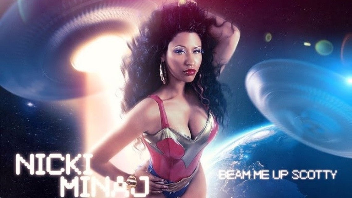 Nicki Minaj&nbsp;Beam Me Up Scotty