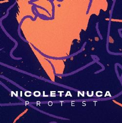 Nicoleta Nuca&nbsp;Protest