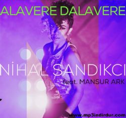 Nihal Sandıkcı&nbsp;Alavere Dalavere