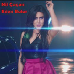 Nil Çaçan&nbsp;Eden Bulur