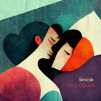 Nilay Özkara&nbsp;Seninle