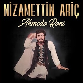 Nizamettin Ariç&nbsp;Ahmedo Roni