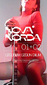 Nova Norda&nbsp;Üzgünüm, Üzgün Diilim