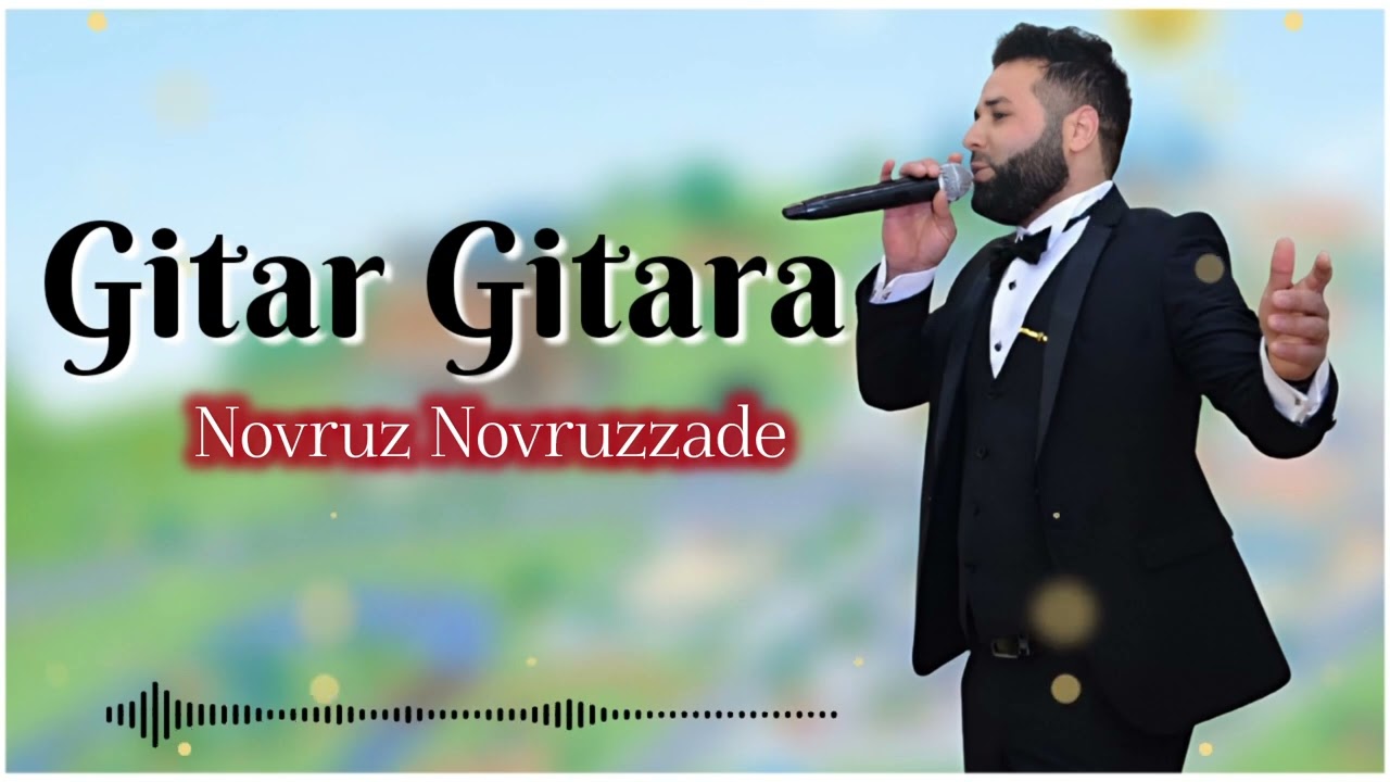 Novruz Novruzzade&nbsp;Gitar Gitara