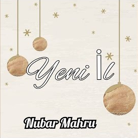Nubar Mahru&nbsp;Yeni İl