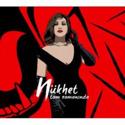 Nükhet Duru&nbsp;Tam Zamanında