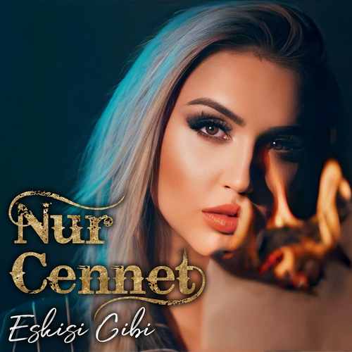 Nur Cennet&nbsp;Eskisi Gibi