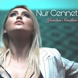 Nur Cennet&nbsp;Yandım Söndüm