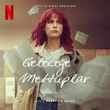 Nurettin Çolak&nbsp;Geleceğe Mektuplar