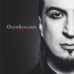 Ogün Sanlısoy&nbsp;Akustik 2012