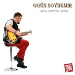 Ogün Soydemir&nbsp;Artık Hayattan Sıyrıl