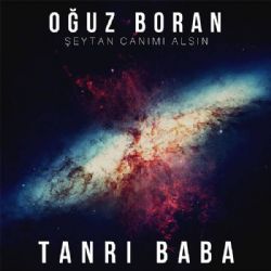 Oğuz Boran&nbsp;Tanrı Baba