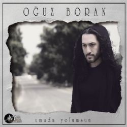 Oğuz Boran&nbsp;Umuda Yolumsun