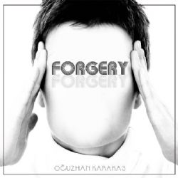 Oğuzhan Karakaş&nbsp;Forgery