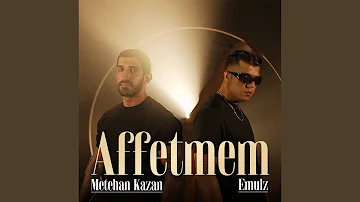 Okan Emul&nbsp;Affetmem