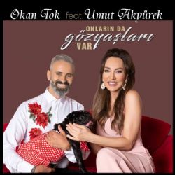 Okan Tok&nbsp;Onların Da Göz Yaşları Var