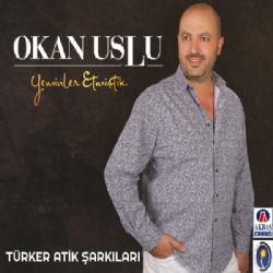 Okan Uslu&nbsp;Yeminler Etmiştik