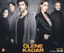 Ölene Kadar&nbsp;Ölene Kadar Dizi Müzikleri