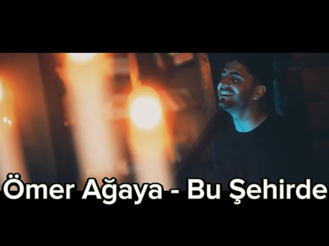 Ömer Ağaya&nbsp;Bu Şehirde