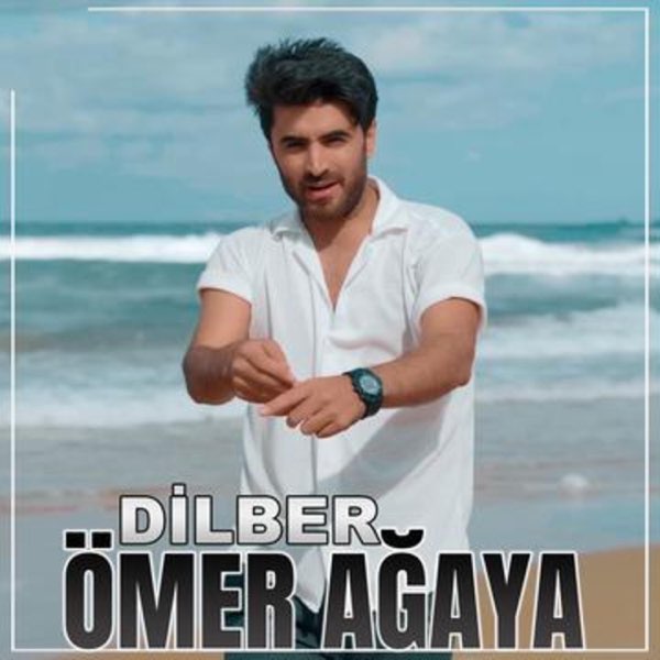 Ömer Ağaya&nbsp;Dilber