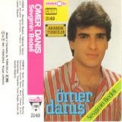 Ömer Danış&nbsp;Çaren Olayım Sevgimin Bedeli