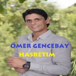 Ömer Gencebay&nbsp;Hasretim
