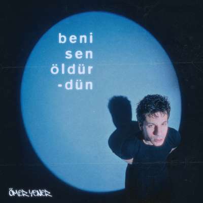 Ömer Yener&nbsp;Beni Sen Öldürdün