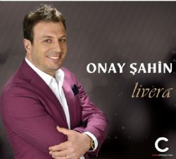 Onay Şahin&nbsp;Livera