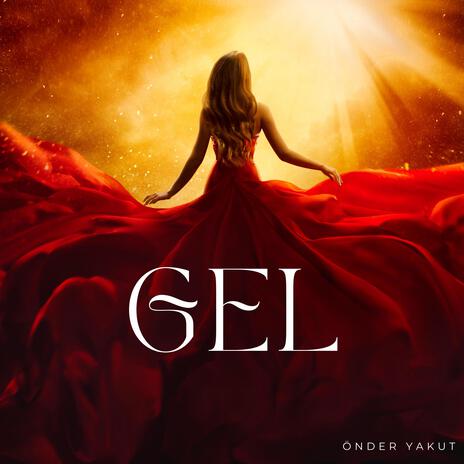 Önder YAKUT&nbsp;Gel