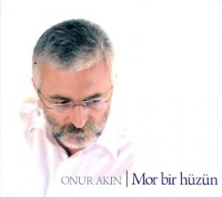 Onur Akın&nbsp;Mor Bir Hüzün