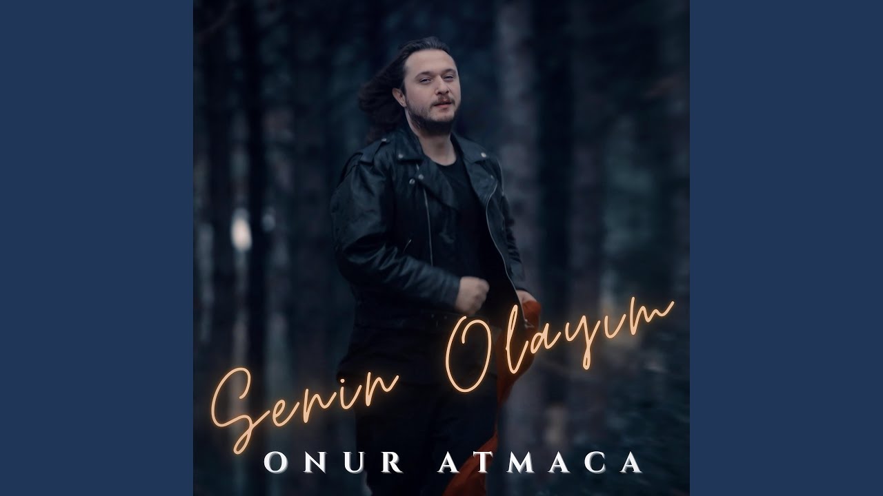 Onur Atmaca&nbsp;Senin Olayım