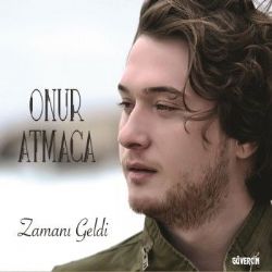 Onur Atmaca&nbsp;Zamanı Geldi
