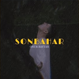 Onur Baytan&nbsp;Sonbahar