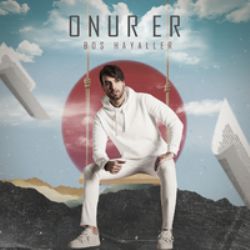 Onur Er&nbsp;Boş Hayaller