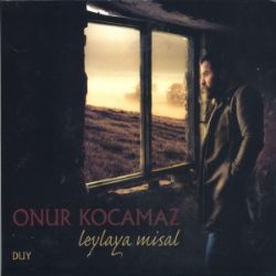 Onur Kocamaz&nbsp;Leylaya Misal