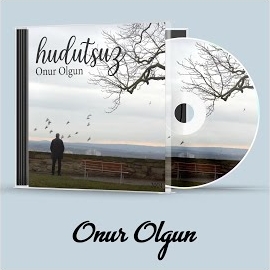 Onur Olgun&nbsp;Hudutsuz