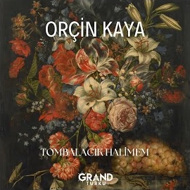 Orçin Kaya&nbsp;Tombalacık Halimem