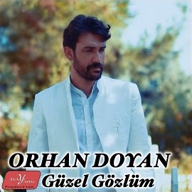 Orhan Doyan&nbsp;Güzel Gözlüm