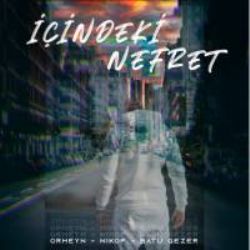 Orheyn&nbsp;İçindeki Nefret